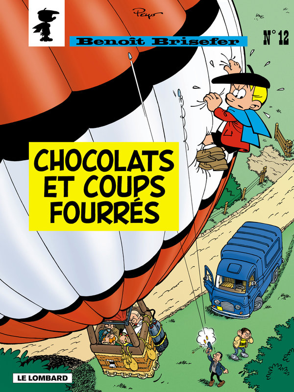 Chocolats et coups fourrés - Série Benoît Brisefer - 9782803617609