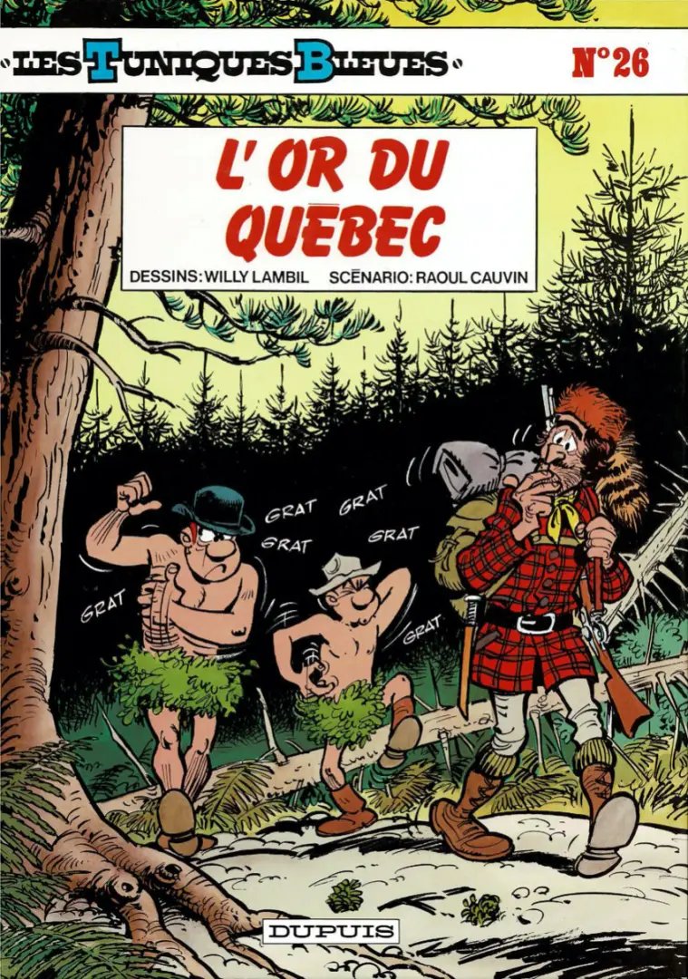 Or du Québec (L') - Série Tuniques Bleues (Les) - 9782800114798