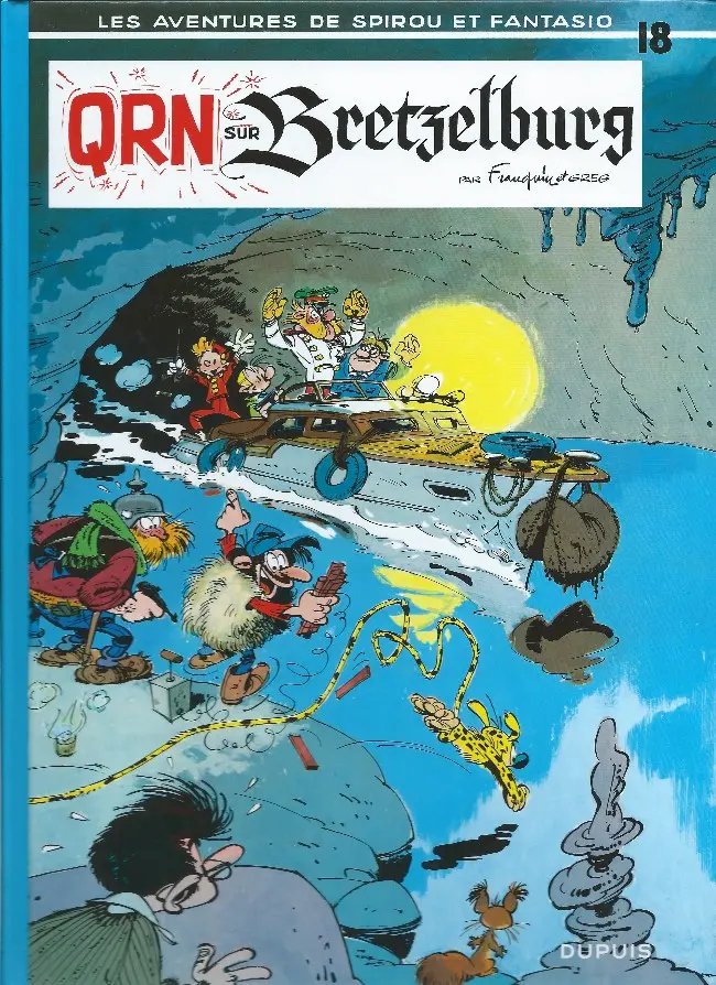 Qrn sur Bretzelburg - Série Spirou et Fantasio - 9782800100203