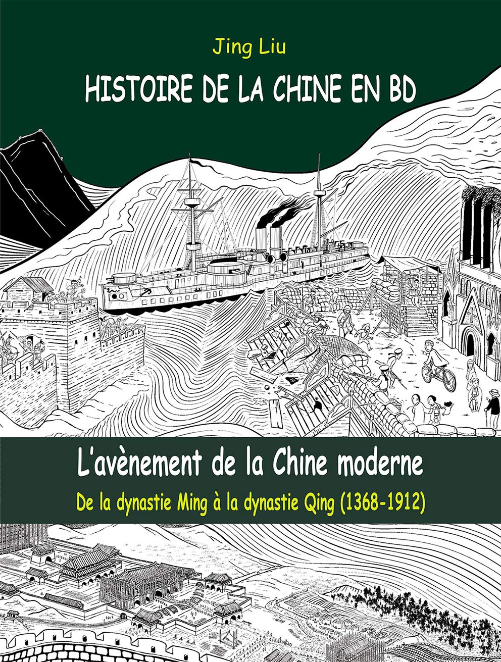 Avènement de la Chine moderne - De la dynastie Ming à la dynastie Qing (1368-1912) (L')