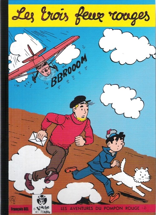 Trois feux rouges (Les) - Série Aventures du Pompon Rouge (Les) par François Bel - Couverture