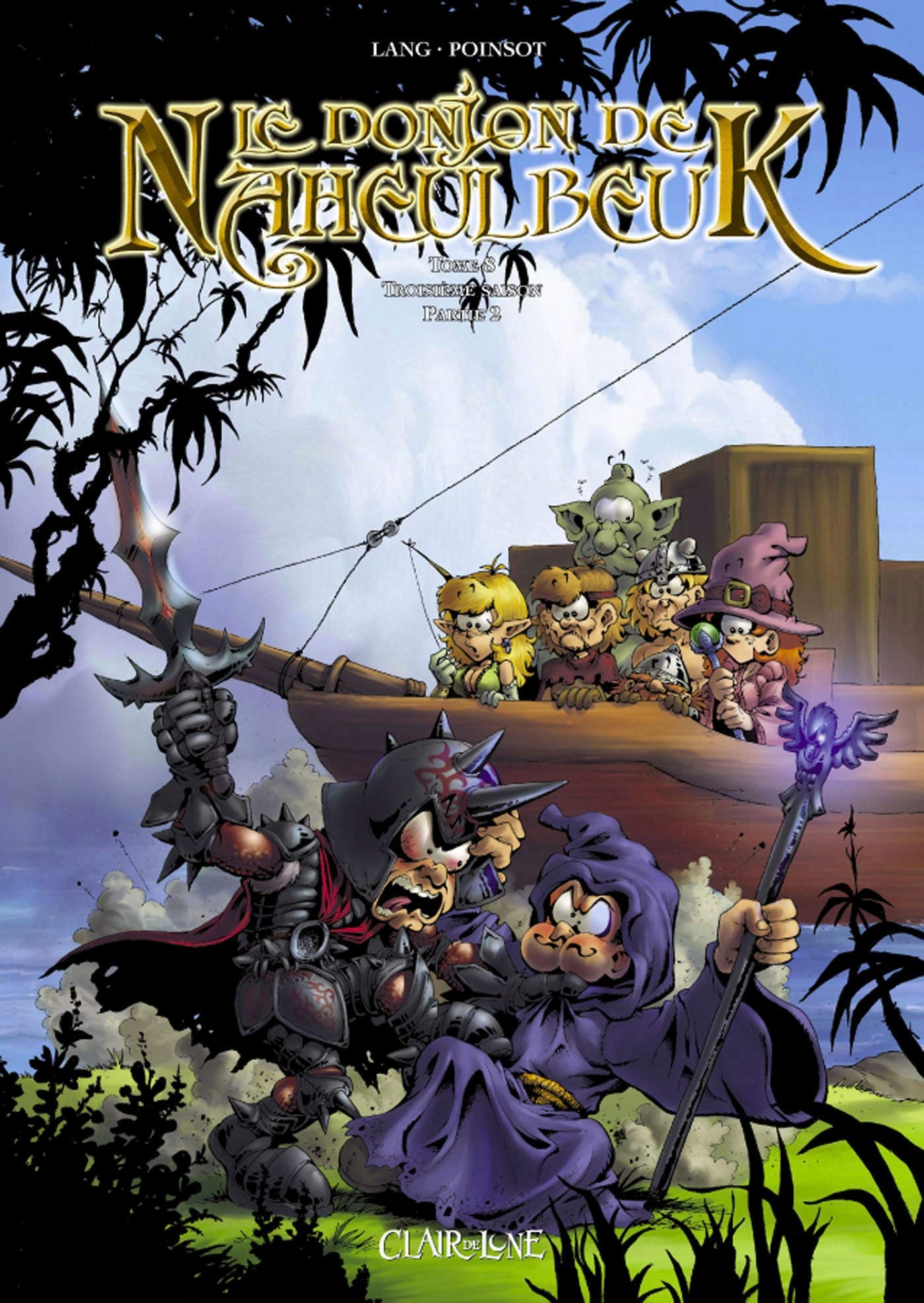 Donjon de Naheulbeuk (Le) - Saison 3 - Partie 2