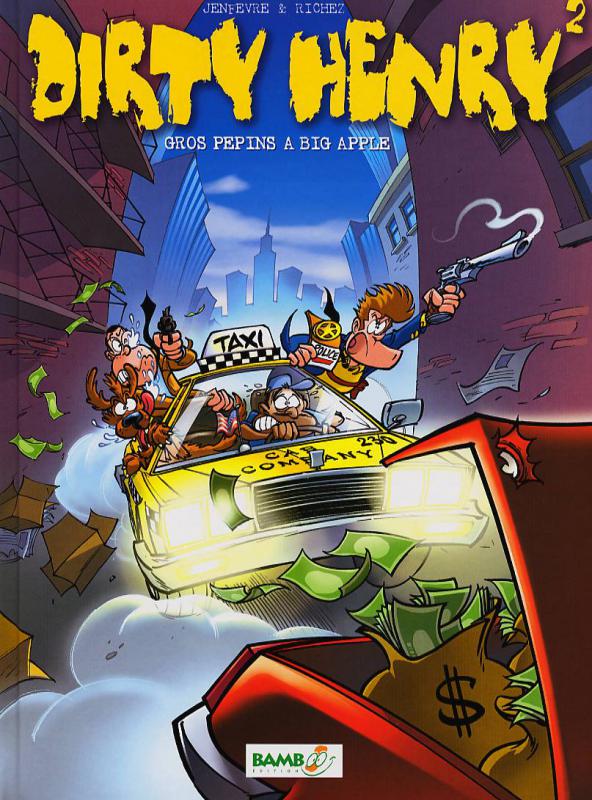 Gros pépins à Big Apple - Série Inspecteur Dirty - 9782912715531