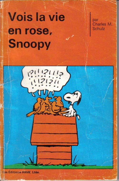 Vois la vie en rose, Snoopy
