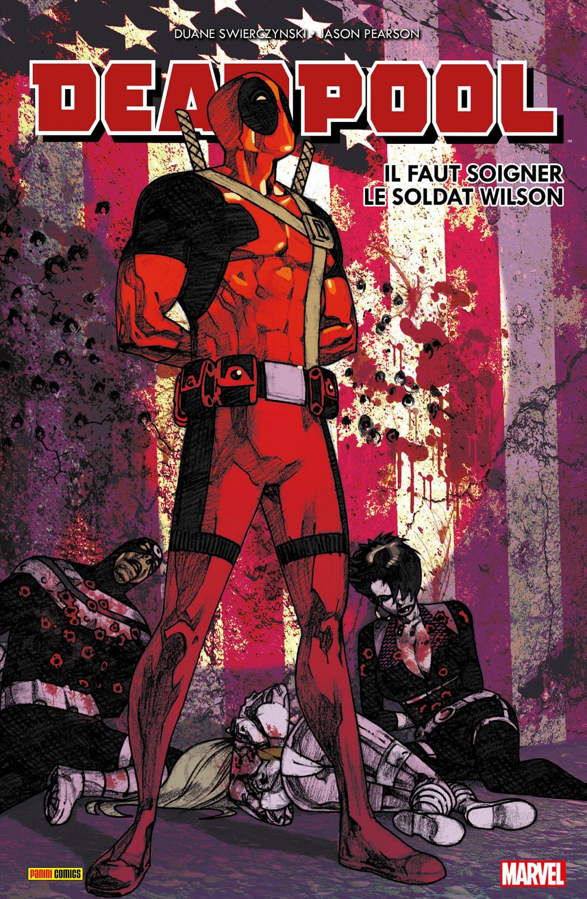 Il faut soigner le soldat Wilson - Série Deadpool - 9782809452723