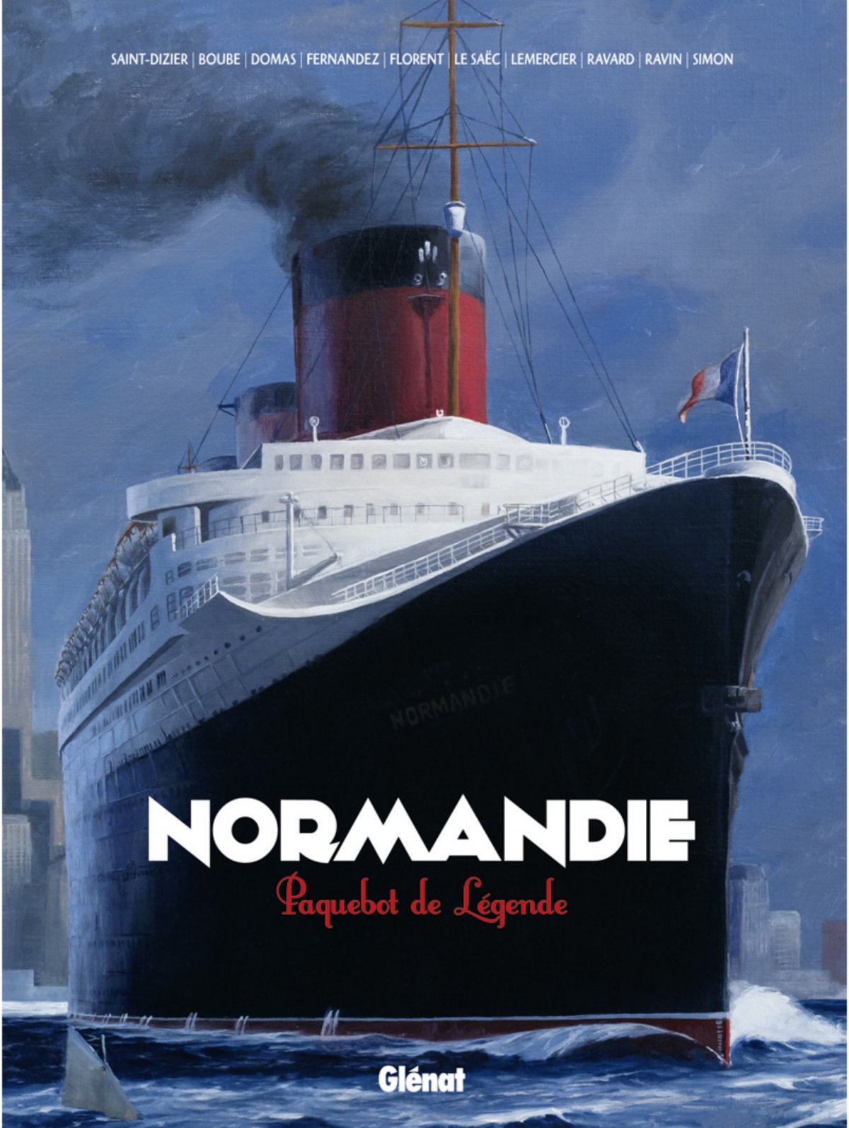 Normandie, Paquebot de légende par Pierre-Roland Saint-Dizier, Mickael Ravin, François Ravard, Erwan Le Saëc, Jonathan Florent, Cédric Fernandez, Tatiana Domas, Gwendal Lemercier, Fred Simon et Christian Boubé - Couverture