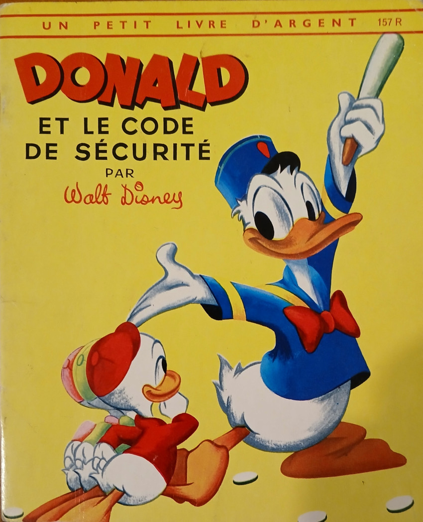 Donald et le code de sécurité - Série Petit livre d'argent (Un) par Collectif Disney - Couverture