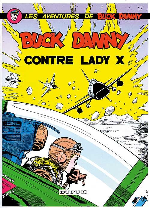 Buck Danny contre Lady X - Série Buck Danny par Jean-Michel Charlier et Victor Hubinon - Couverture