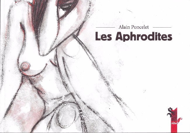Les Aphrodites par Alain Poncelet - Couverture