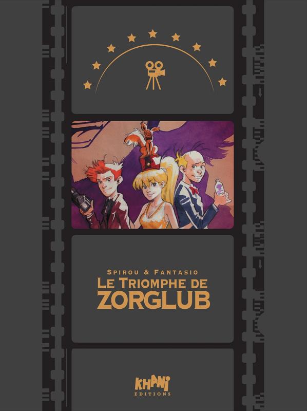 Spirou et Fantasio - Le triomphe de Zorglub - Série Spirou et Fantasio - 9782875710376