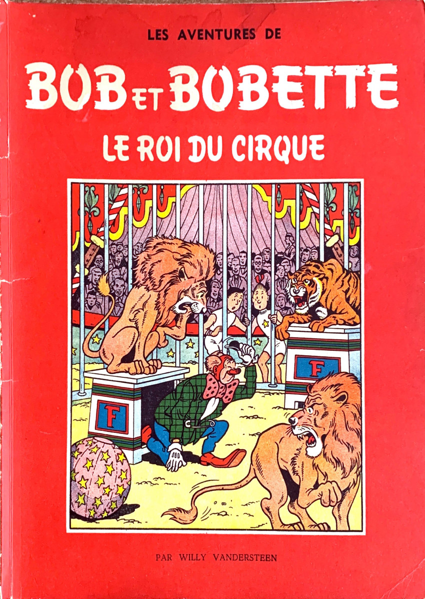 Roi du cirque (Le) - Série Bob et Bobette par Willy Vandersteen - Couverture