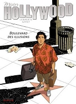 Mister Hollywood T1 : Boulevard des illusions (Gihef & Eric Lenaerts) - Dupuis