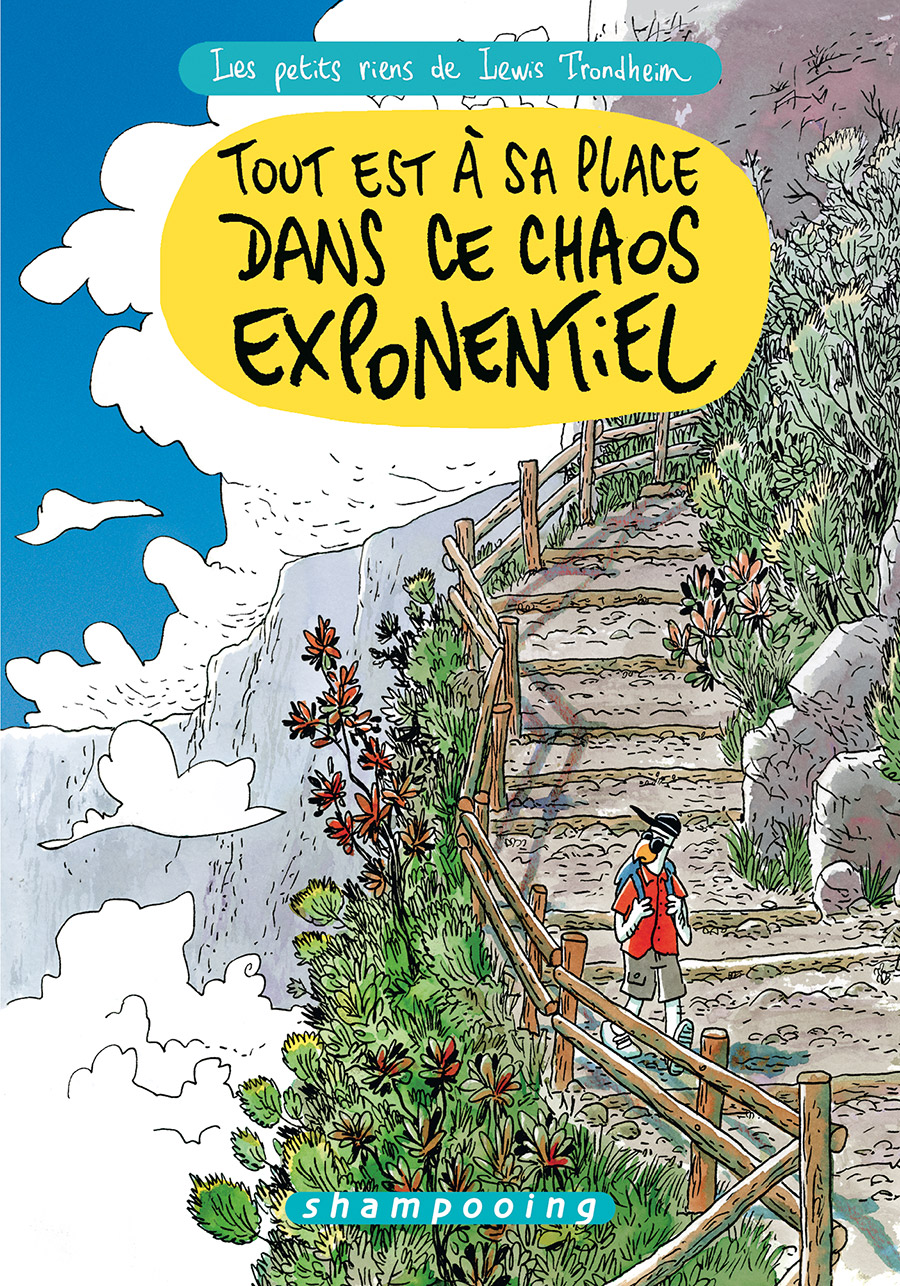 Tout est à sa place dans ce chaos exponentiel - Série Petits Riens de Lewis Trondheim (Les) par Lewis Trondheim - Couverture