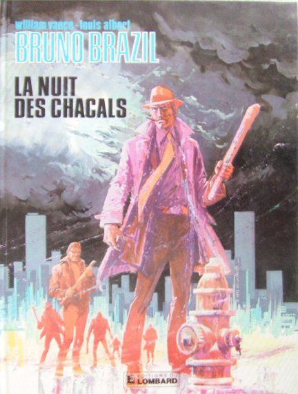 Nuit des chacals (La) - Série Bruno Brazil - 9782803602070