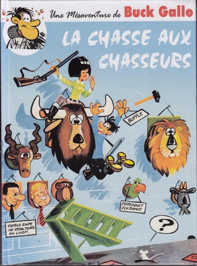 Chasse aux chasseurs (La) - Série Buck Gallo (Une mésaventure de) par Yves Duval et Mic Delinx - Couverture