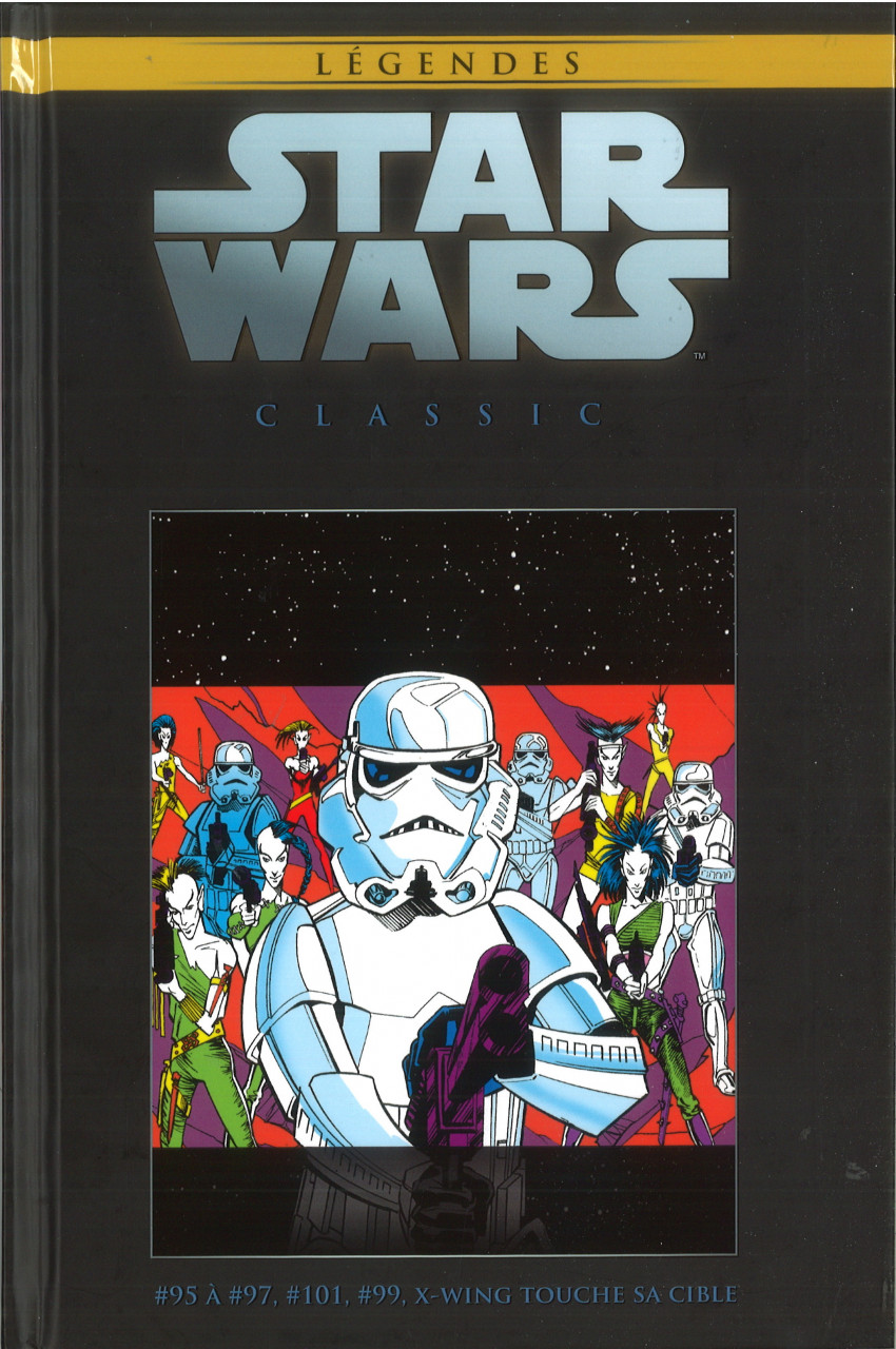 Star Wars Classic - #95 à 97, #99, #101 et X-Wing touche sa cible
