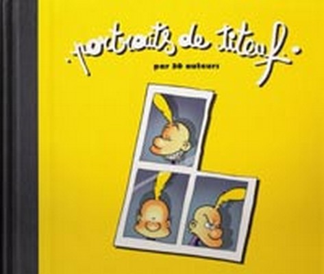 Portraits de Titeuf - Série Titeuf - 9782910150211