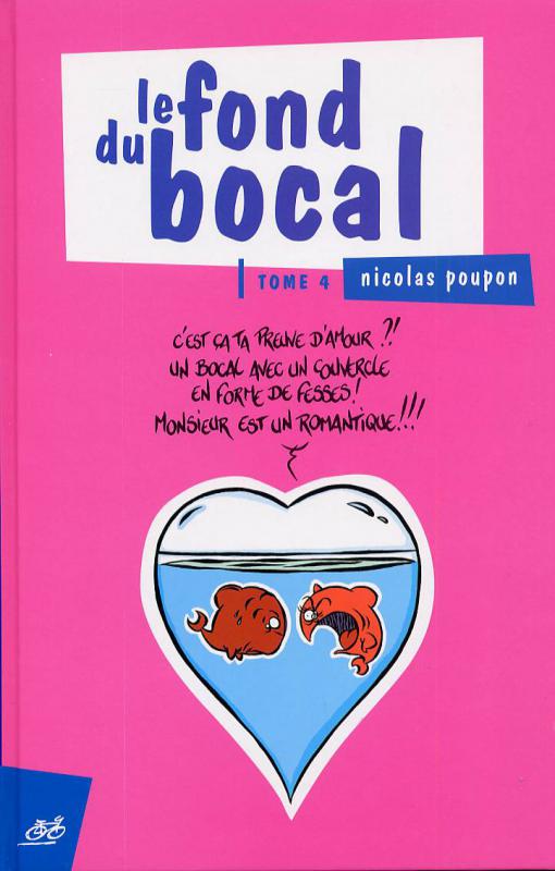 Fond du bocal (Le) 4 - Série Fond du Bocal (Le) - 9782912249838