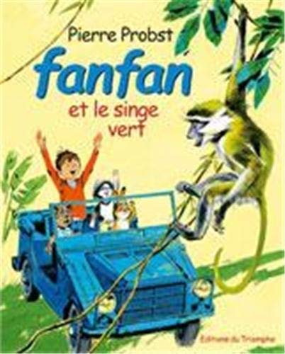 Fanfan et le singe vert - Série Fanfan - 9782843782541