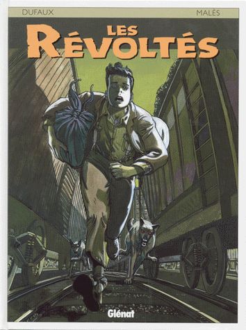 Révoltés (Les) 1
