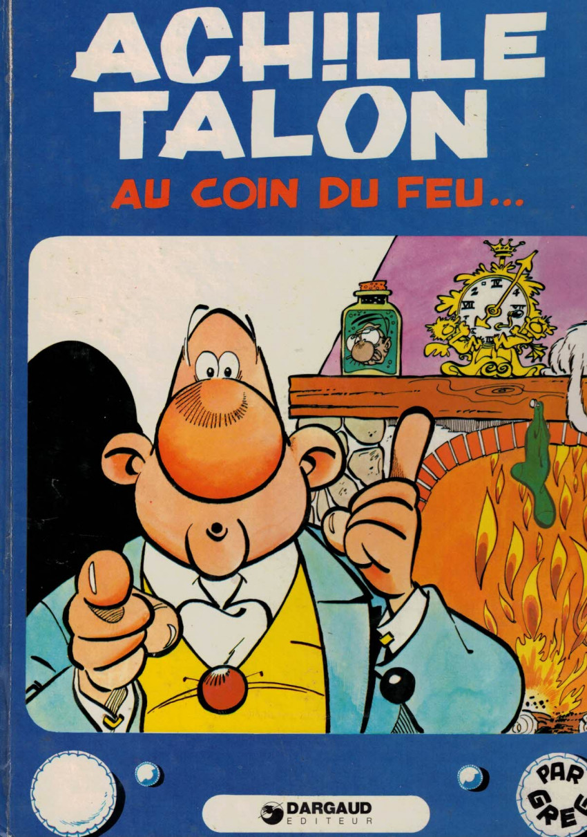 Achille Talon au coin du feu - Série Achille Talon - 9782205009040