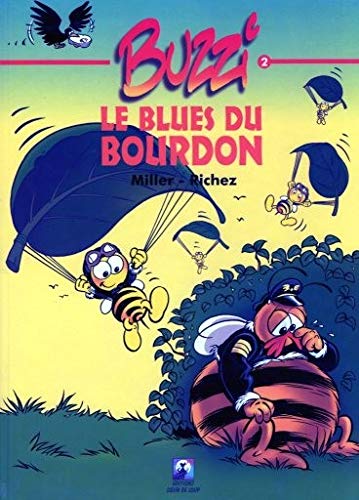 Blues du bourdon (Le) - Série Buzzi - 9782911683138