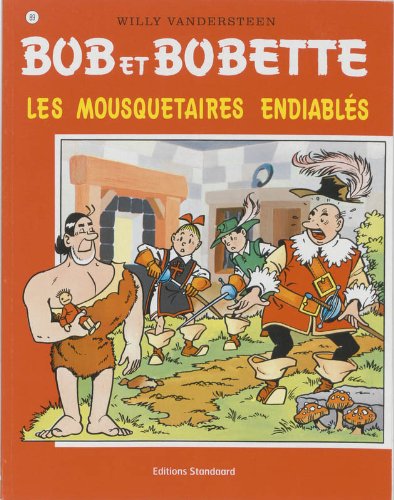 Mousquetaires endiablés (Les) - Série Bob et Bobette par Willy Vandersteen - Couverture