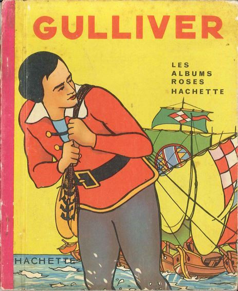 Gulliver à Lilliput - Série Collection Les Albums Roses par Max Fleischer - Couverture