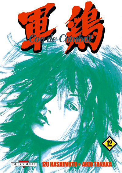 Coq de combat 12 - Série Coq de combat - 9782847894813