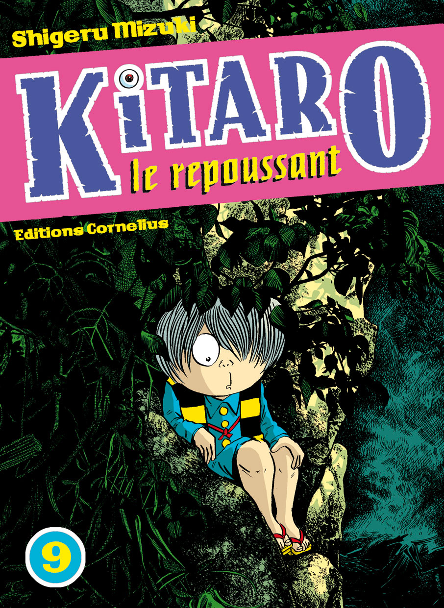 Kitaro le repoussant 9