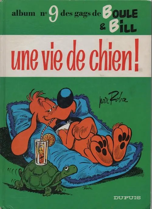 Vie de chien (Une) - Série Boule & Bill - 9782800103143