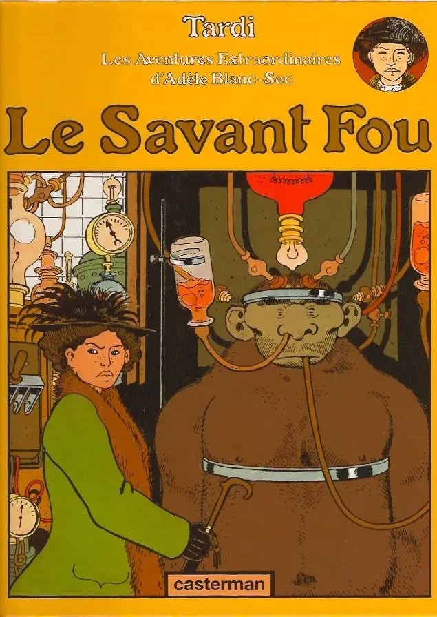 Savant fou (Le) - Série Adèle Blanc-Sec - 9782203305038