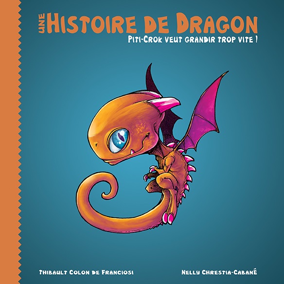 Piti-Crok veut grandir trop vite !