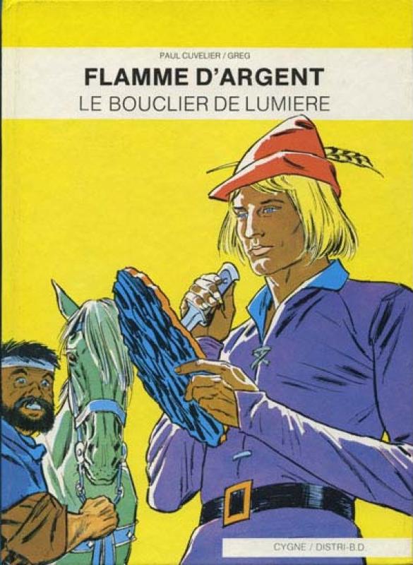 Bouclier de lumière (Le) - Série Flamme d'Argent par Michel Greg et Paul Cuvelier - Couverture