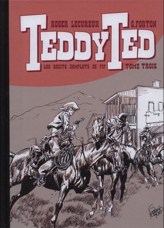 Récits complets de Pif 3 - Série Teddy Ted par Roger Lécureux et Gérald Forton - Couverture