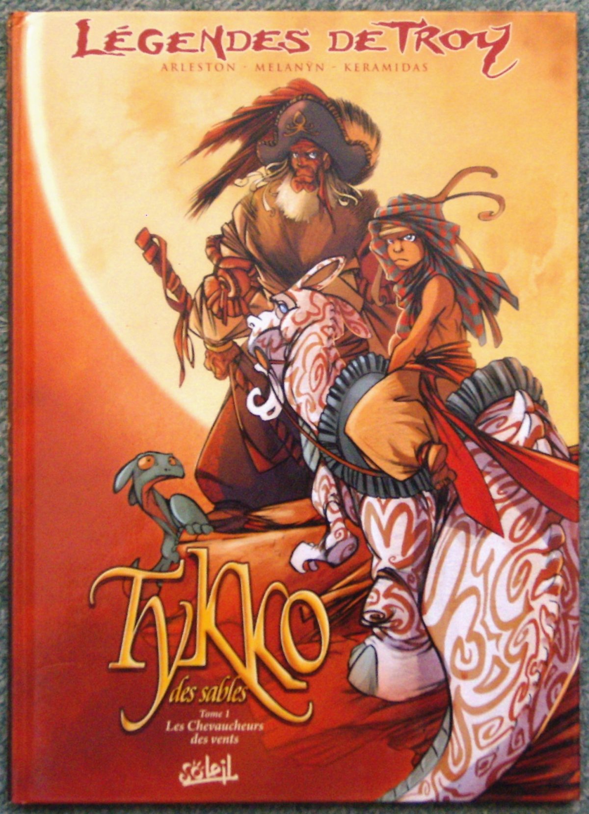 Chevaucheurs des vents (Les) - Série Légendes de Troy - Tykko des Sables - 9782302000001