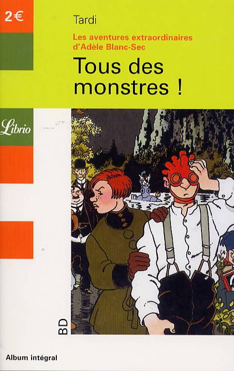 Tous des monstres ! - Série Adèle Blanc-Sec - 9782290341780
