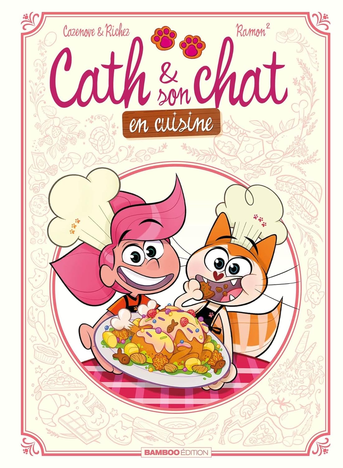 Cath & son chat en cuisine - Série Cath et son chat par Hervé Richez, Christophe Cazenove et Yrgane Ramon - Couverture