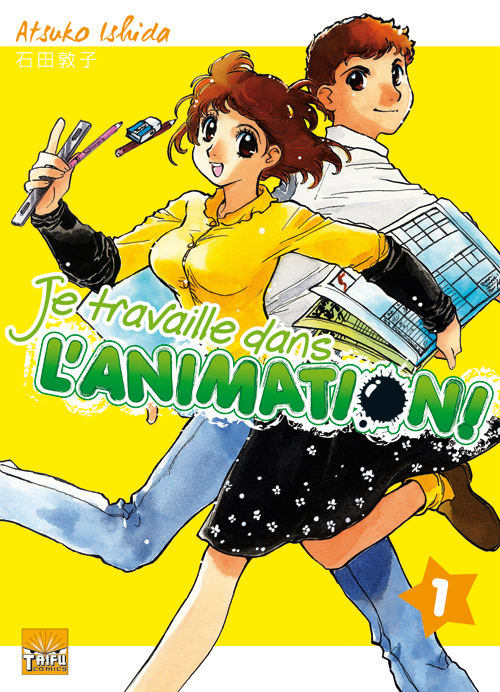 Je travaille dans l'animation 1