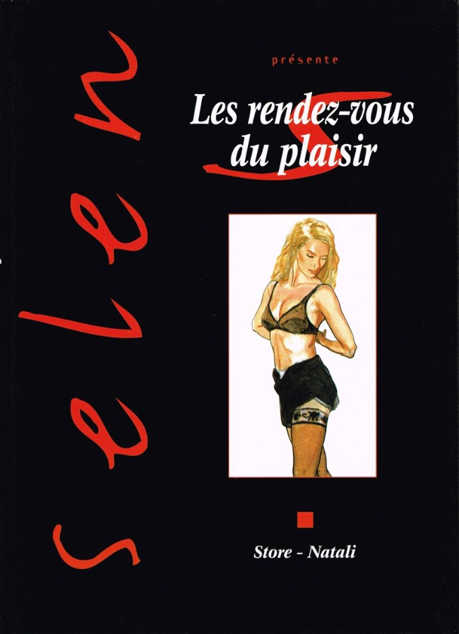 Rendez-vous du plaisir (Les) - Série Selen en BD par Store et Stefano Natali - Couverture
