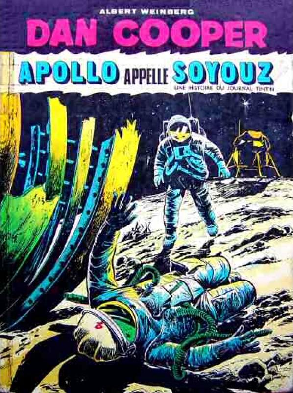 Apollo appelle Soyouz - Série Dan Cooper