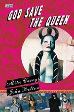 God save the Queen (Mike carey & John Bolton) - Panini Comics
