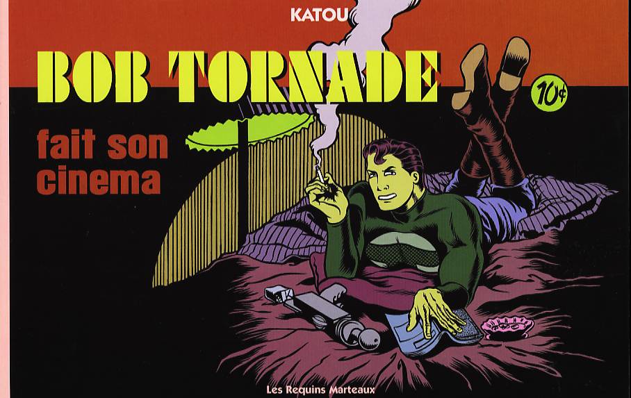 Bob Tornade fait son cinéma