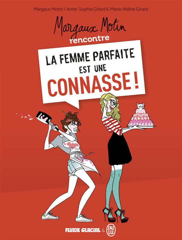 Série Margaux Motin rencontre la femme parfaite est une connasse