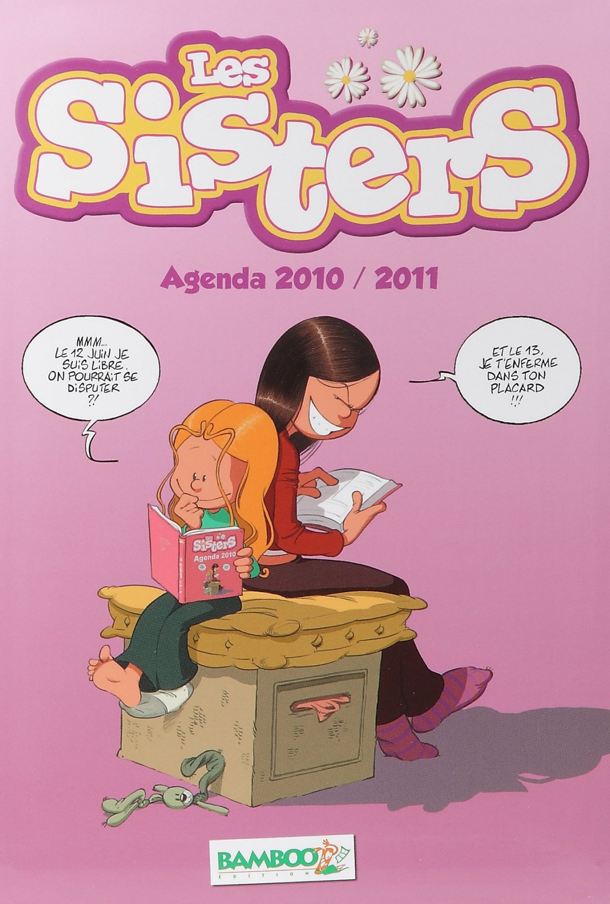 Sisters (Les) - Agenda 2010-2011 - Série Sisters (Les) par Christophe Cazenove, William / Willmaury et Brigitte Carrère - Couverture
