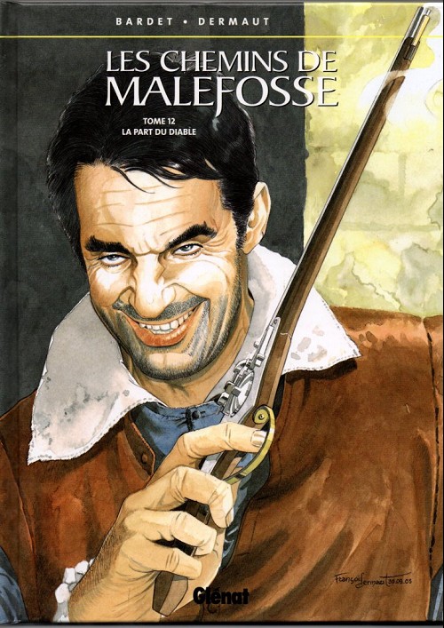 Part du Diable (La) - Série Chemins de Malefosse (Les) par Daniel Bardet et François Dermaut - Couverture