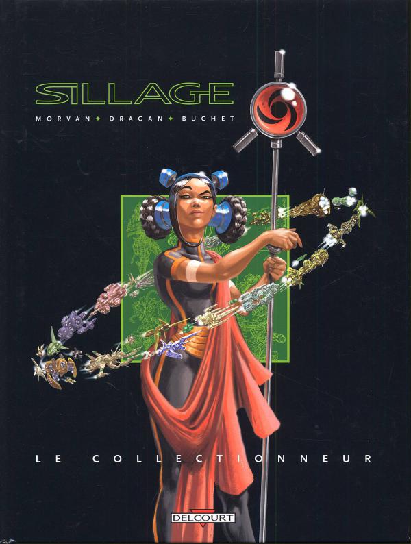 Collectionneur (Le) - Série Sillage par Michel Dufranne / Miroslav Dragan et Jean David Morvan - Couverture