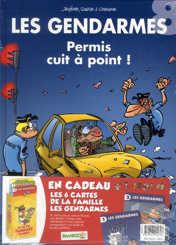Permis cuit à point ! - Série Gendarmes (Les) - 9782818900628