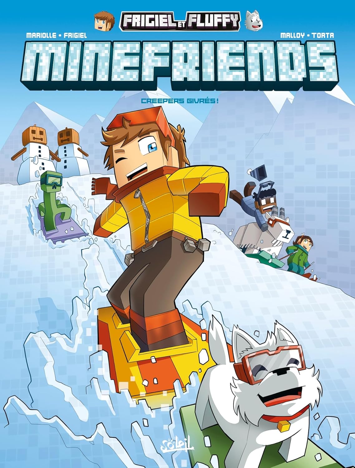 Creepers givrés !