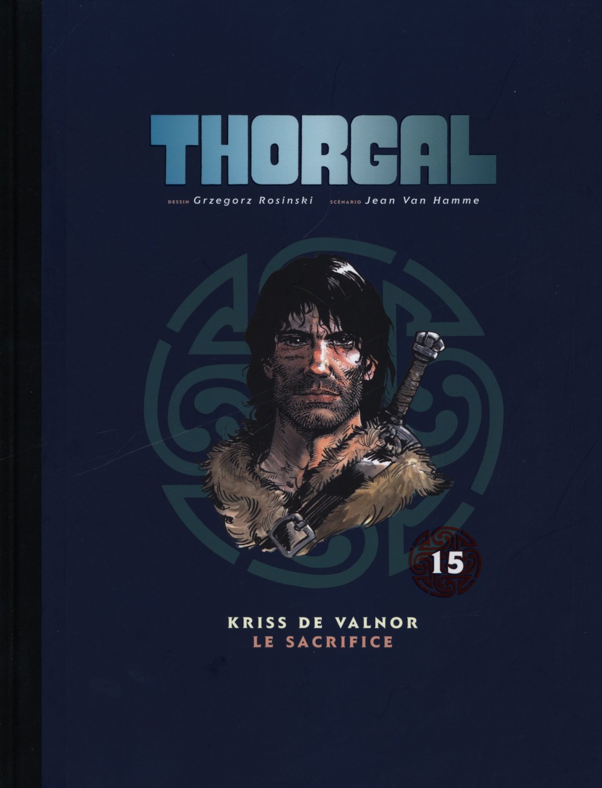 Kriss de Valnor & Le sacrifice - Série Thorgal - Albums doubles par Jean Van Hamme et Grzegorz Rosinski - Couverture